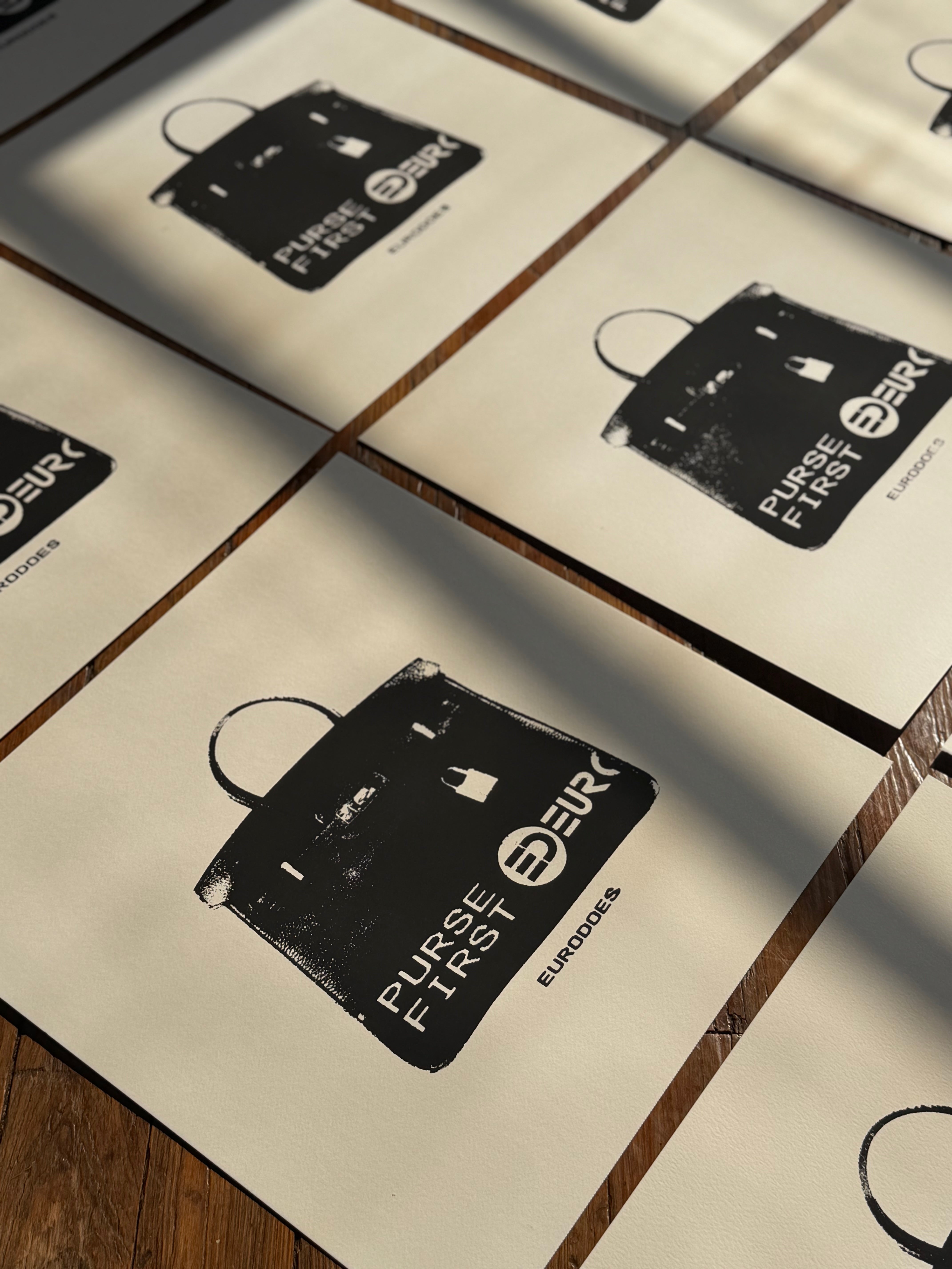 1ST EDITION EURODOES “PURSE FIRST” SILKSCREEN PRINT